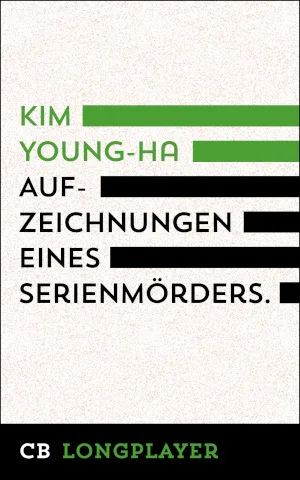 Cover des Buches Kim Young-ha Aufzeichnungen eines Serienmörders